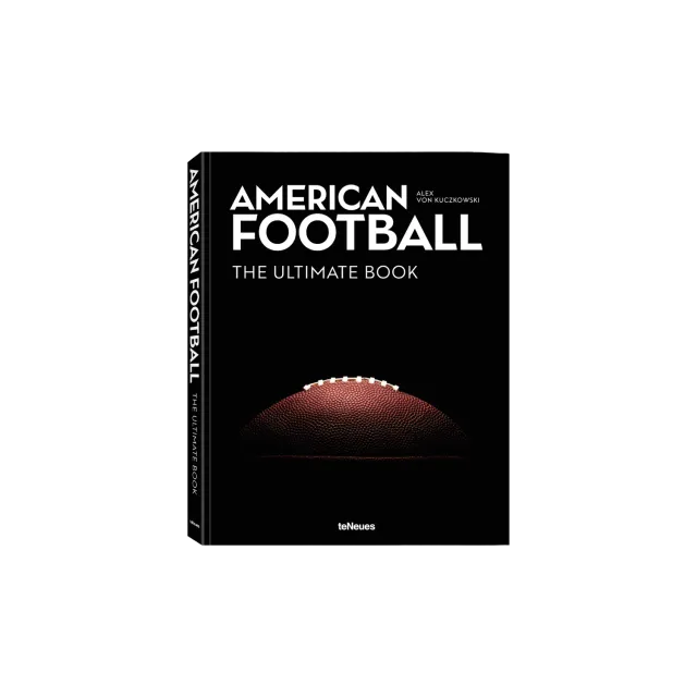 Gestalten American Football The Ultimate Book Bildband