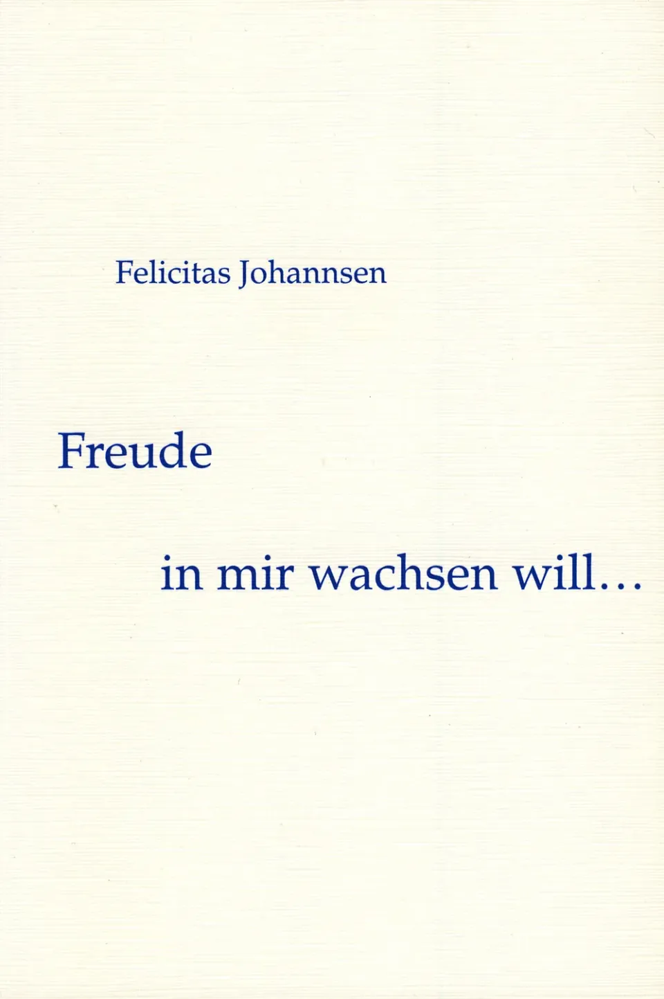 Isensee Literatur Freude in mir wachsen will Buch Lyrik
