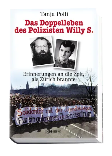 Wörterseh Das Doppelleben des Polizisten Willy S. Biografie
