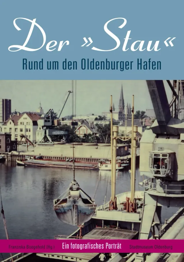 Isensee Nordwest Der Stau Bildband Oldenburger Hafen