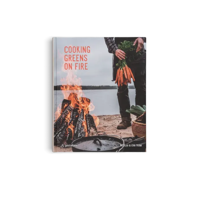 Gestalten Cooking Greens on Fire Kochbuch vegetarisch