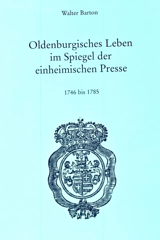 Isensee Nordwest Oldenburgisches Leben im Spiegel der einheimischen Presse Buch