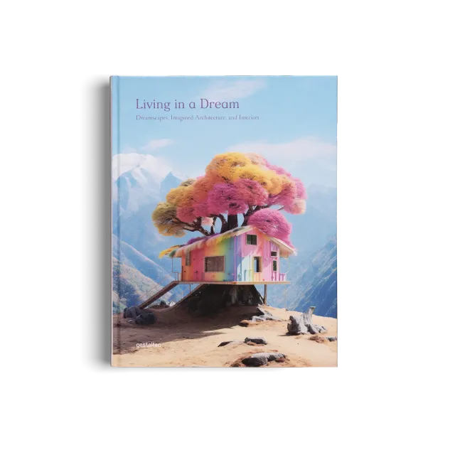 Gestalten Living in a Dream Bildband KI-Architektur Rendering