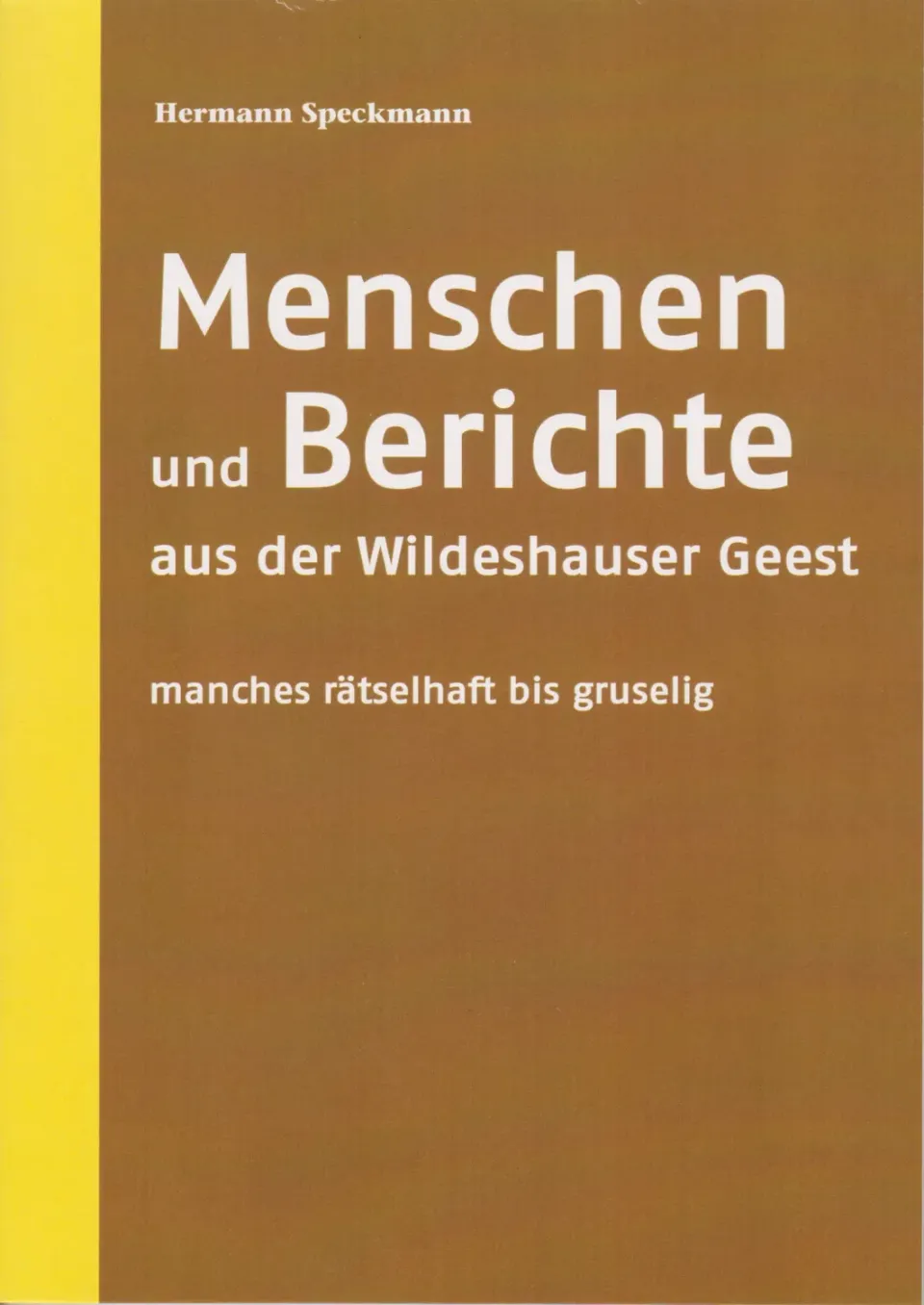 Isensee Literatur Menschen und Berichte aus der Wildeshauser Geest Buch