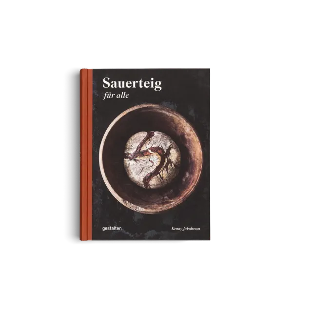 Gestalten Sauerteig für alle Kochbuch über 50 Rezepte