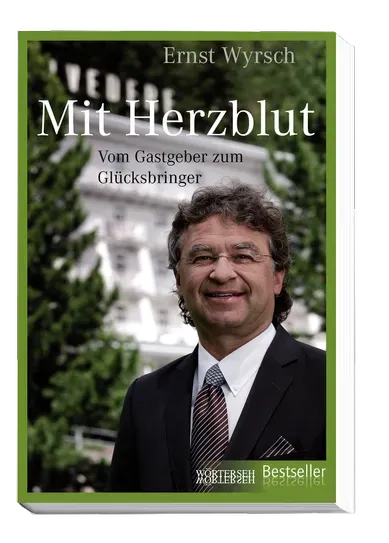 Wörterseh Mit Herzblut Buch Biografie Hotelier