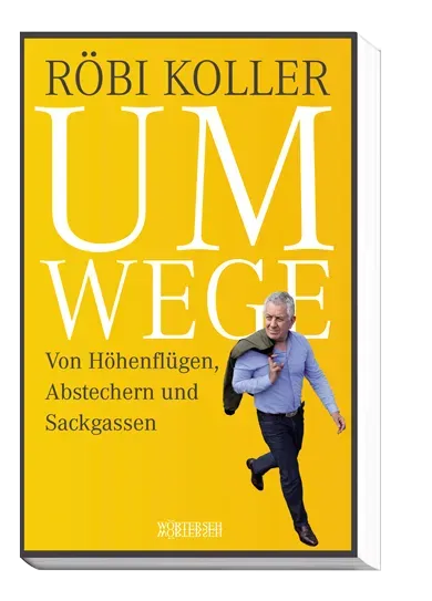 Wörterseh Umwege Röbi Koller Buch Biografie