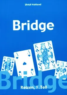Isensee Literatur Bridge – Die Reizung Teil I Buch Lehrbuch