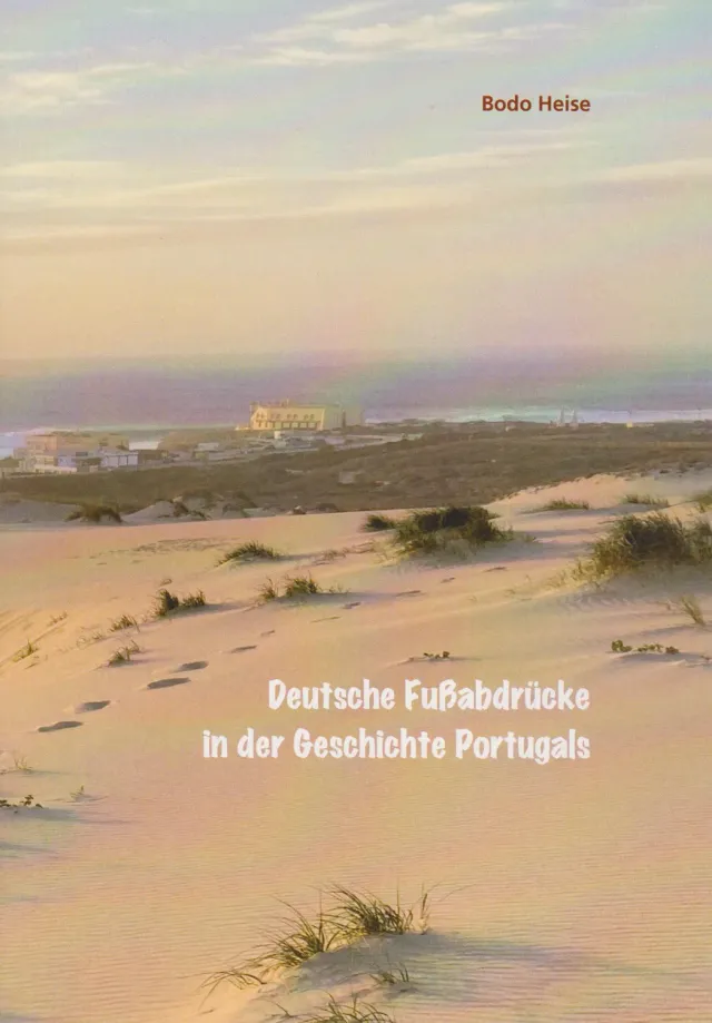 Isensee Deutsche Fußabdrücke in Portugal Buch Entdecker