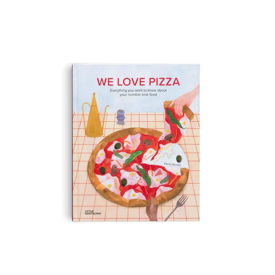 Gestalten We Love Pizza Kinderbuch Pizza-Geschichte