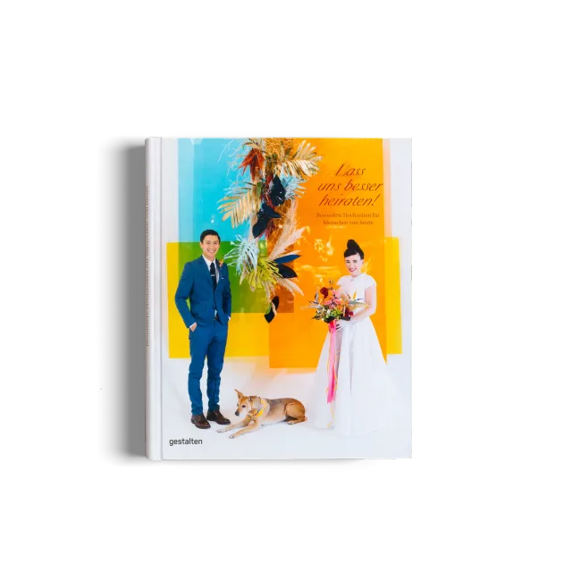 Gestalten Lass uns Besser Heiraten Buch Hochzeit