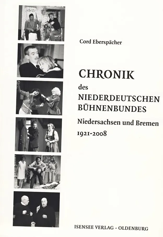 Isensee Nordwest Chronik des Niederdeutschen Bühnenbundes Buch Theater