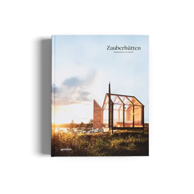 Gestalten Zauberhütten Bildband deutsch Auszeit