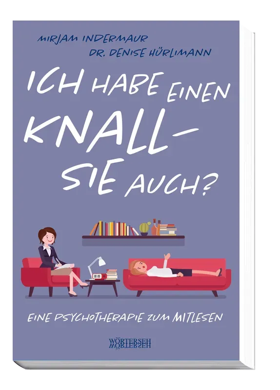 Wörterseh Ich habe einen Knall Sachbuch Therapie