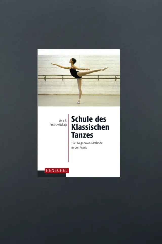 Seemann Henschel Schule des Klassischen Tanzes Buch Waganowa-Methode