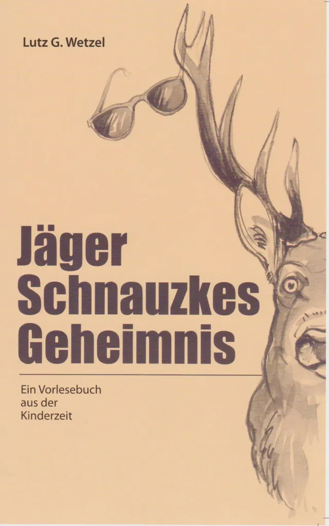 Isensee Literatur Jäger Schnautzkes Geheimnis Kinderbuch