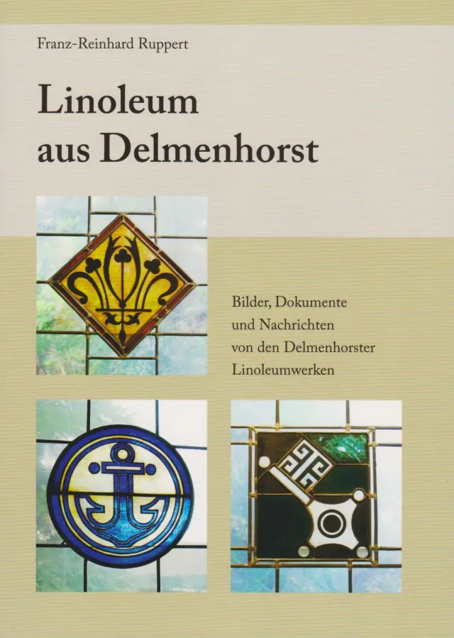 Isensee Verlag Linoleum aus Delmenhorst Buch Industriegeschichte
