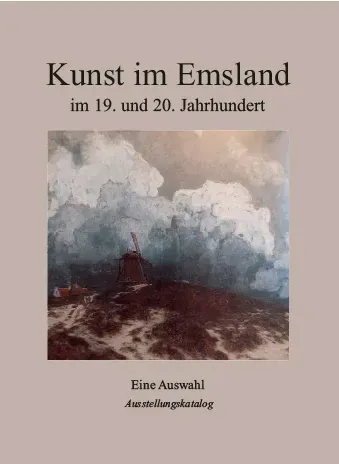 Isensee Kunst Kunst im Emsland im 19. und 20. Jahrhundert Bildband