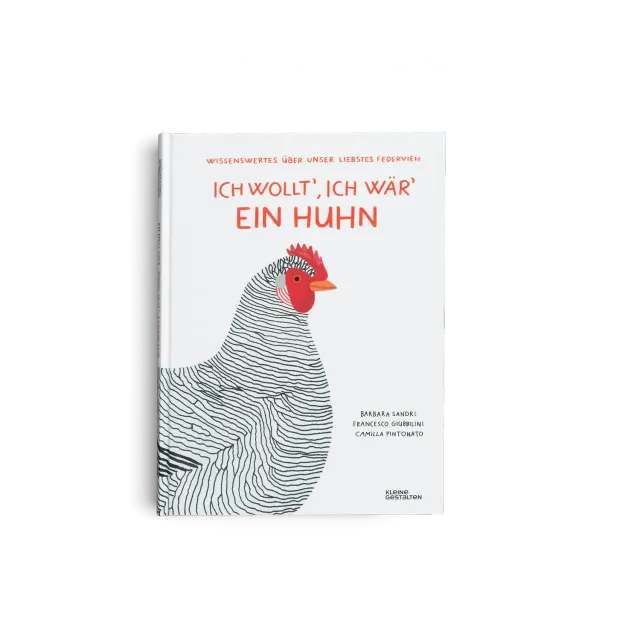 Kleine Gestalten Ich wollt, ich wär ein Huhn Kindersachbuch Huhn