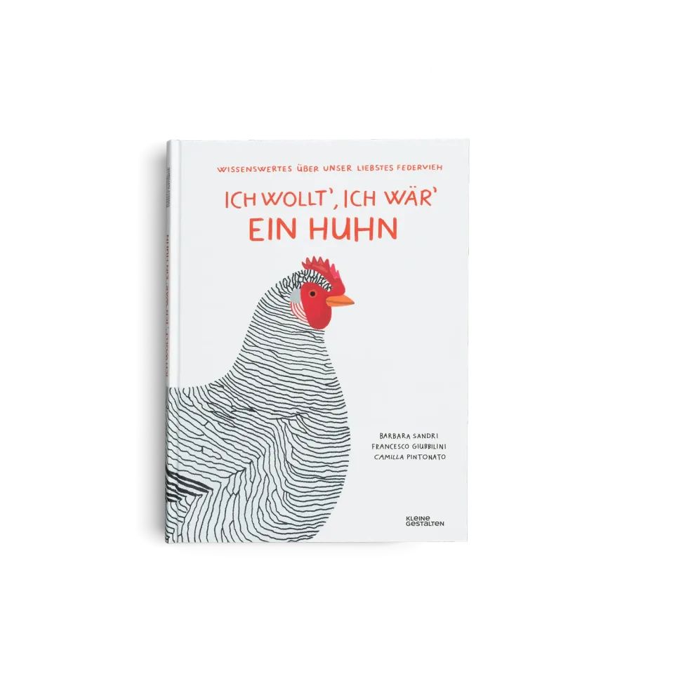 Kleine Gestalten Ich wollt, ich wär ein Huhn Kindersachbuch Huhn