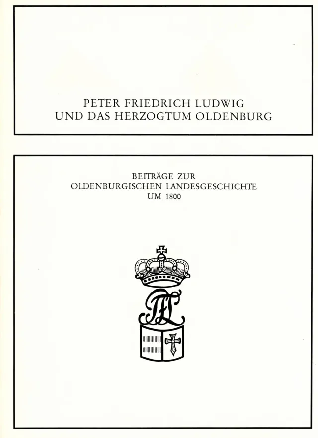 Isensee Nordwest Peter Friedrich Ludwig und das Herzogtum Oldenburg Buch