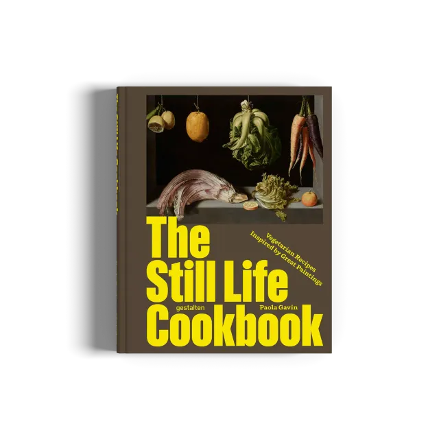 Gestalten The Still Life Cookbook Kochbuch vegetarisch