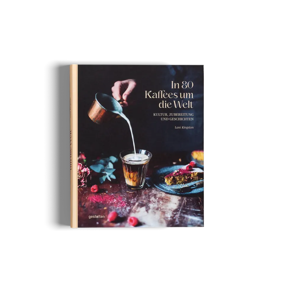 Gestalten In 80 Kaffees um die Welt Sachbuch Kaffee