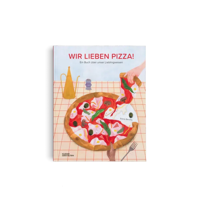 Kleine Gestalten Wir lieben Pizza! Sachbuch ab 5 Jahren