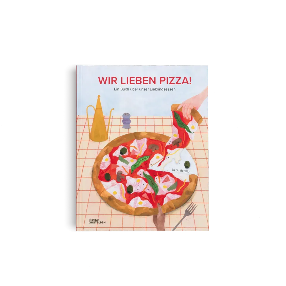 Kleine Gestalten Wir lieben Pizza! Sachbuch ab 5 Jahren