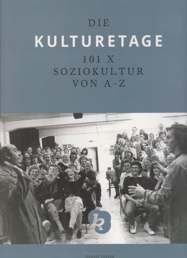 Isensee Nordwest Die Kulturetage Bildband 30 Jahre Soziokultur