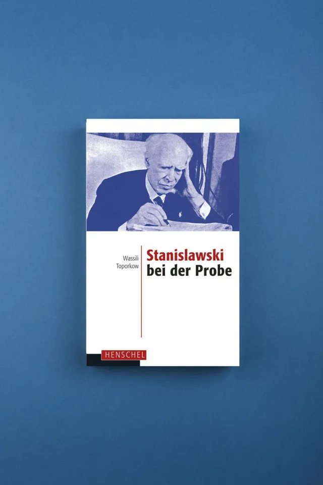 Seemann Henschel Stanislawski bei der Probe Buch Poppe